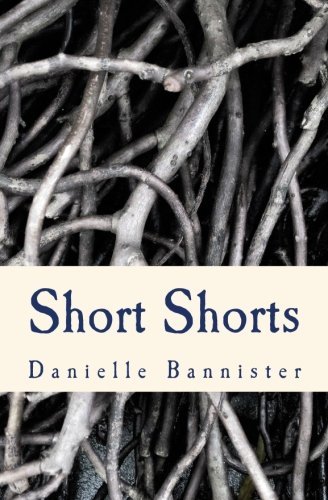Danielle Bannister/Short Shorts